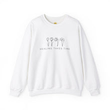 Load image into Gallery viewer, Healing Takes Time Crewneck