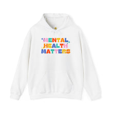 Load image into Gallery viewer, Mental Health Matters/I'm So Happy You Exist Hoodie