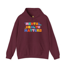 Load image into Gallery viewer, Mental Health Matters/I'm So Happy You Exist Hoodie