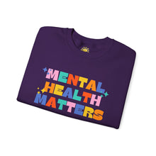 Load image into Gallery viewer, Mental Health Matters/I'm So Happy You Exist Crewneck