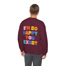 Load image into Gallery viewer, Mental Health Matters/I'm So Happy You Exist Crewneck