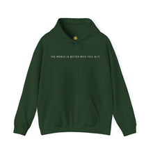 Load image into Gallery viewer, The World is Better With You in it Hoodie