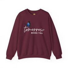 Load image into Gallery viewer, Tomorrow Needs You Crewneck