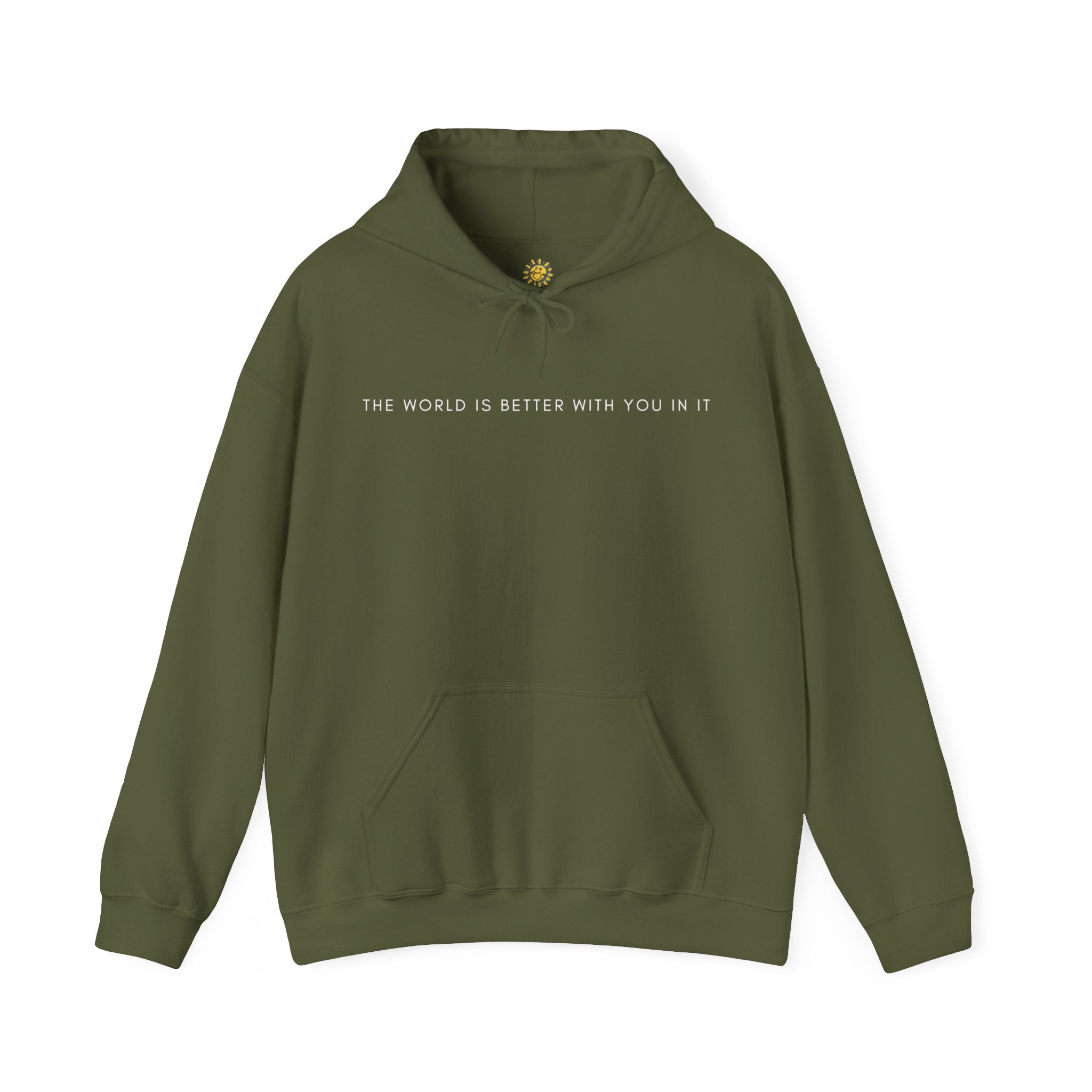 The World is Better With You in it Hoodie