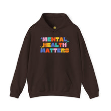 Load image into Gallery viewer, Mental Health Matters/I&#39;m So Happy You Exist Hoodie
