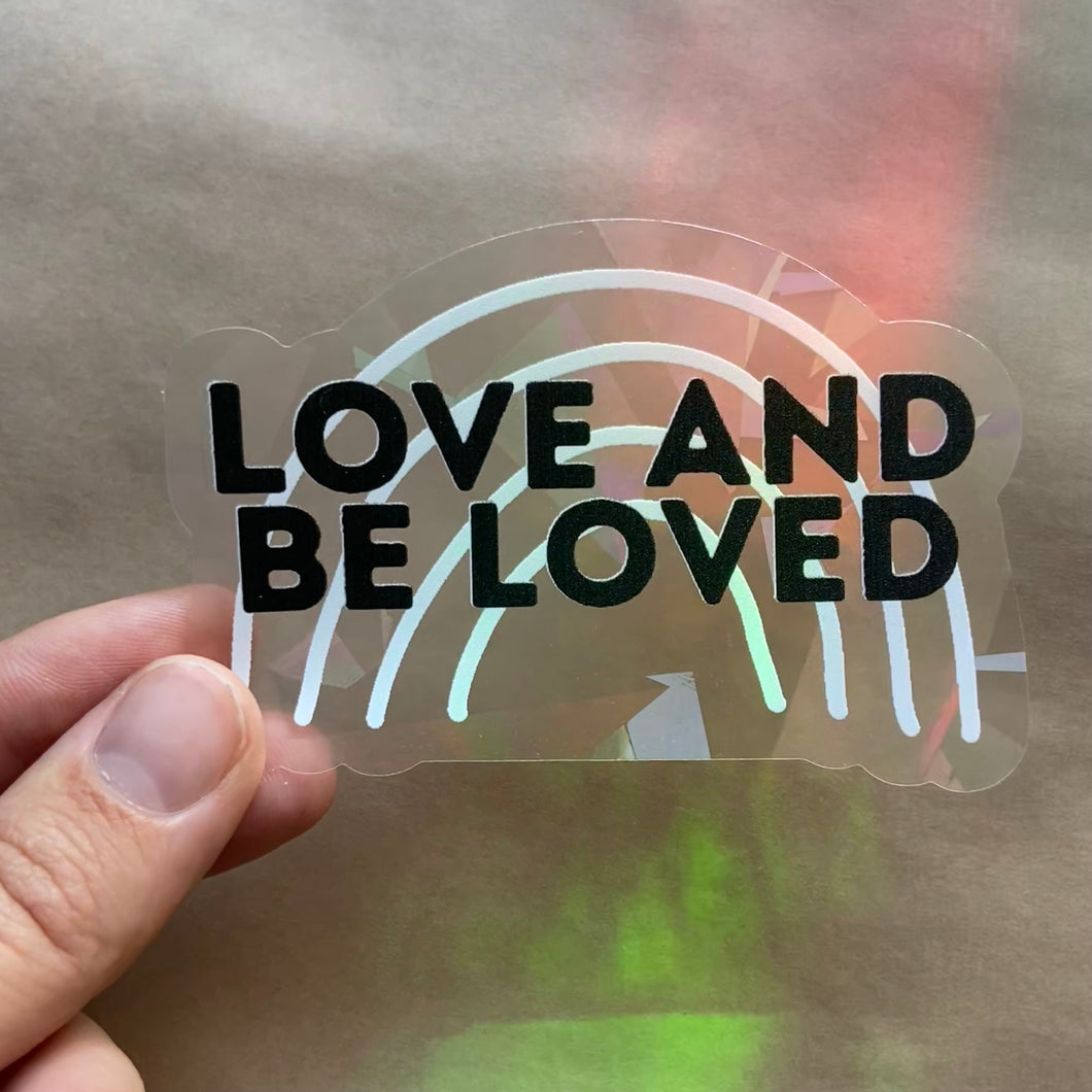 Love and Be Loved Rainbow Maker (Suncatcher Sticker)