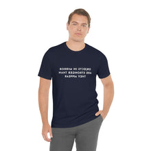 Load image into Gallery viewer, Objects in Mirror Are Stronger Than They Appear T-Shirt
