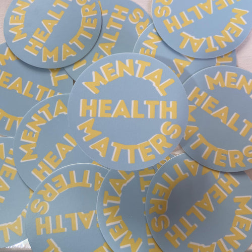 Mental Health Matters Sticker - My Pocket of Sunshine LLC