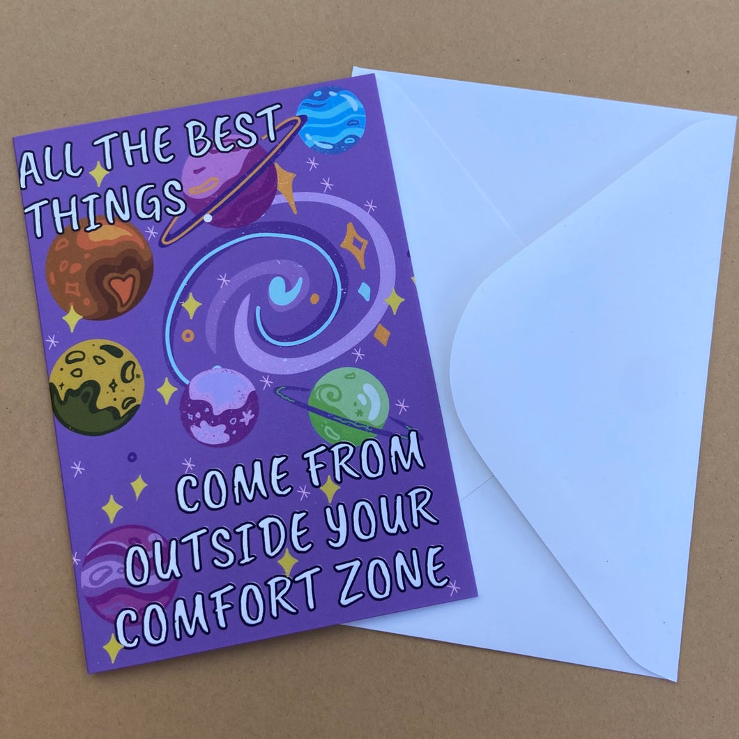 All The Best Things Come From Outside Your Comfort Zone Greeting Card