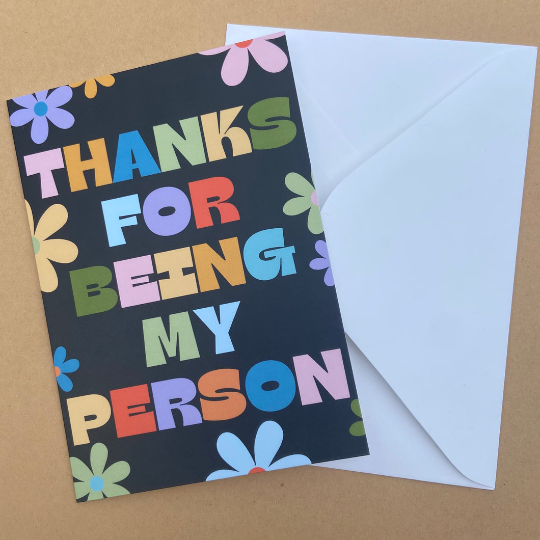 Thanks For Being My Person Greeting Card