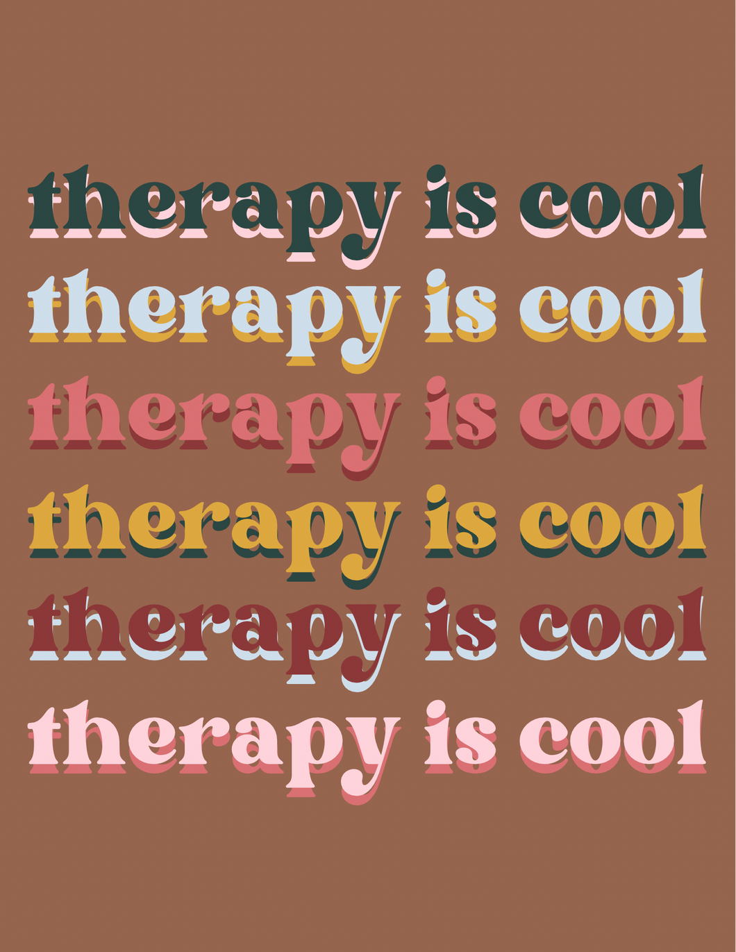 CLOSEOUT Therapy is Cool Print